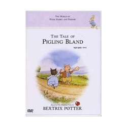피터 래빗과 친구들 (The world of peter rabbit and friedns) : 피글링 블랜드 이야기 (The Tale Of Pigling Bland)