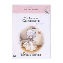 피터 래빗과 친구들 (The world of peter rabbit and friedns) : 글로스터의 재봉사 이야기 (The Tailor Of Gloucester)